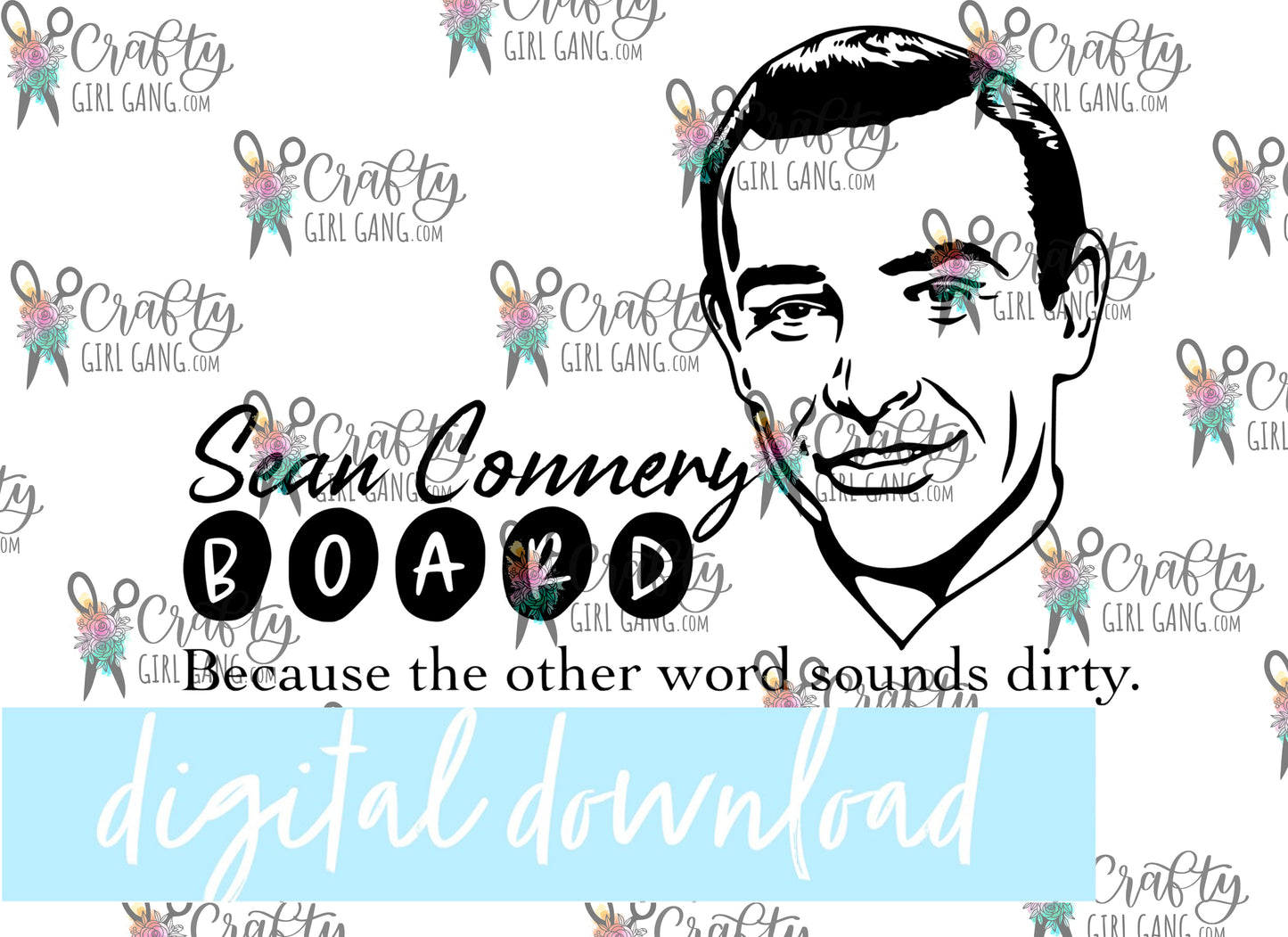 Sean Connery Board - Digital download